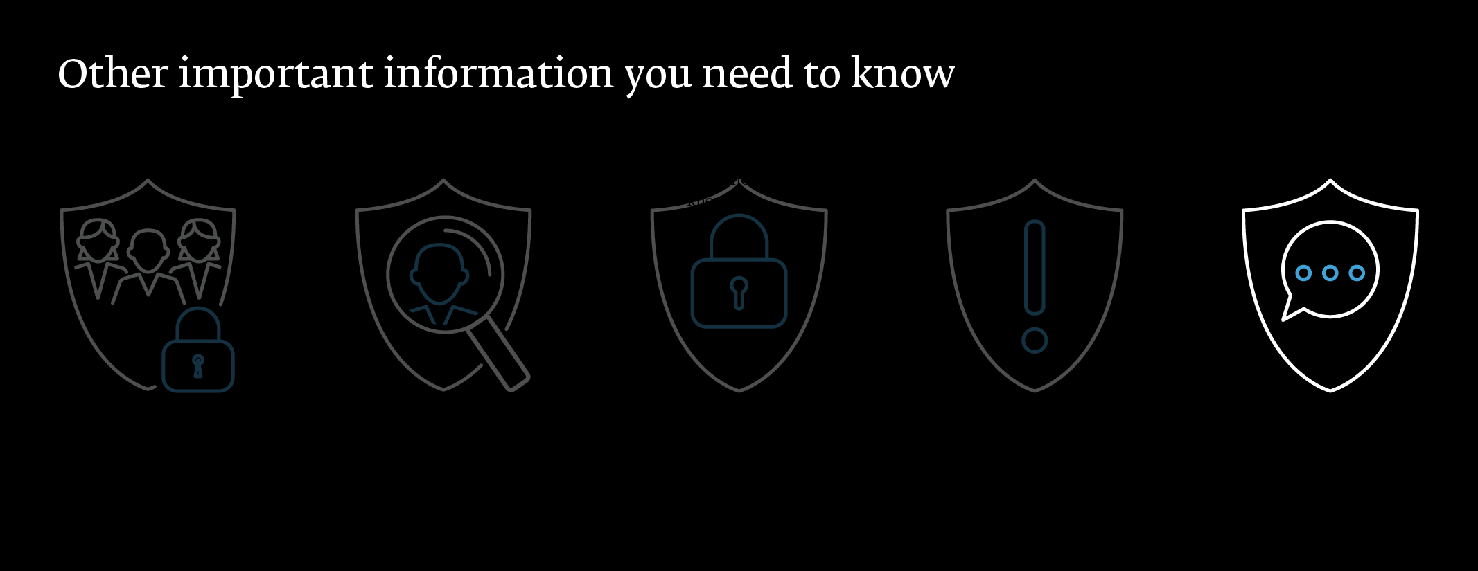 Other important information you need to know